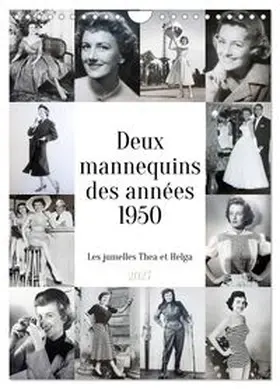 CALVENDO / Kruse |  Deux mannequins des années 1950 - Les jumelles Thea et Helga (Calendrier mural 2027 DIN A4 horizontal), CALVENDO calendrier mensuel | Sonstiges |  Sack Fachmedien