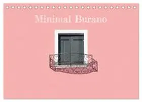 CALVENDO / Gregoropoulos |  Minimal Burano (Tischkalender 2027 DIN A5 quer), CALVENDO Monatskalender | Sonstiges |  Sack Fachmedien