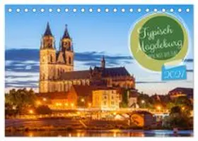 CALVENDO / Schulz |  Typisch Magdeburg (Tischkalender 2027 DIN A5 quer), CALVENDO Monatskalender | Sonstiges |  Sack Fachmedien