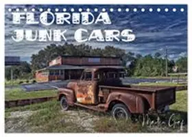 CALVENDO / Graf |  Florida Junk Cars (Tischkalender 2027 DIN A5 quer), CALVENDO Monatskalender | Sonstiges |  Sack Fachmedien