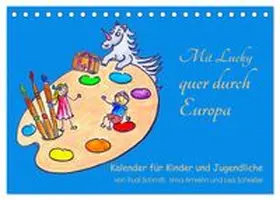 CALVENDO / Schmitt | Mit Lucky quer durch Europa (Tischkalender 2027 DIN A5 quer), CALVENDO Monatskalender | Sonstiges | 978-3-569-35487-6 | www.sack.de