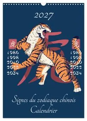 CALVENDO / Schmidt |  Signes du zodiaque chinois (Calendrier mural 2027 DIN A3 horizontal), CALVENDO calendrier mensuel | Sonstiges |  Sack Fachmedien