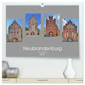 CALVENDO / Berger |  Neubrandenburg - Stadt der 4 Türme (hochwertiger Premium Wandkalender 2027 DIN A2 quer), Kunstdruck in Hochglanz | Sonstiges |  Sack Fachmedien