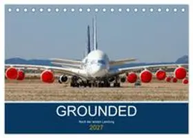 CALVENDO / Thoma | GROUNDED (Tischkalender 2027 DIN A5 quer), CALVENDO Monatskalender | Sonstiges | 978-3-569-45065-3 | www.sack.de