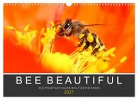 CALVENDO / Schwarz |  Bee Beautiful - Die phantastische Welt der Bienen (Wandkalender 2027 DIN A3 quer), CALVENDO Monatskalender | Sonstiges |  Sack Fachmedien