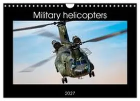 CALVENDO / Christiaens |  Military helicopters (Wall Calendar 2027 DIN A4 landscape), CALVENDO 12 Month Wall Calendar | Sonstiges |  Sack Fachmedien