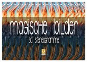 CALVENDO / Bleicher |  Magische Bilder - 3D Stereogramme (Tischkalender 2027 DIN A5 quer), CALVENDO Monatskalender | Sonstiges |  Sack Fachmedien