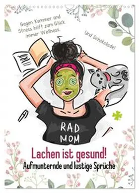 CALVENDO / Hurley |  Lachen ist gesund! Aufmunternde und lustige Sprüche (Wandkalender 2027 DIN A3 hoch), CALVENDO Monatskalender | Sonstiges |  Sack Fachmedien