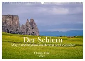 CALVENDO / Fritz |  Der Schlern - Magie und Mythos im Herzen der Dolomiten (Wandkalender 2027 DIN A3 quer), CALVENDO Monatskalender | Sonstiges |  Sack Fachmedien
