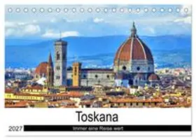 CALVENDO / Berger |  Toskana - Immer eine Reise wert (Tischkalender 2027 DIN A5 quer), CALVENDO Monatskalender | Sonstiges |  Sack Fachmedien