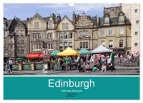 CALVENDO / Becker |  Edinburgh - Lebendige Metropole (Wandkalender 2027 DIN A3 quer), CALVENDO Monatskalender | Sonstiges |  Sack Fachmedien