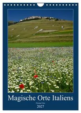 CALVENDO / Fritz |  Magische Orte Italiens (Wandkalender 2027 DIN A4 hoch), CALVENDO Monatskalender | Sonstiges |  Sack Fachmedien