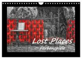 CALVENDO / Hackstein | Lost Places - Farbenspiele (Wandkalender 2027 DIN A4 quer), CALVENDO Monatskalender | Sonstiges | 978-3-569-67056-3 | www.sack.de
