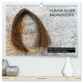 CALVENDO / Molnar |  Humor in der Bauindustrie (hochwertiger Premium Wandkalender 2027 DIN A2 quer), Kunstdruck in Hochglanz | Sonstiges |  Sack Fachmedien