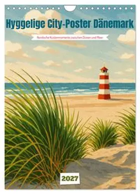 CALVENDO / Wagner |  Hyggelige City-Poster Dänemark (Wandkalender 2027 DIN A4 hoch), CALVENDO Monatskalender | Sonstiges |  Sack Fachmedien