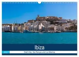 CALVENDO / Wolff |  Ibiza Dalt Vila, Sa Penya und La Marina (Wandkalender 2027 DIN A3 quer), CALVENDO Monatskalender | Sonstiges |  Sack Fachmedien