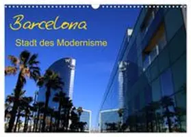 CALVENDO / Frank |  Barcelona - Stadt des Modernisme (Wandkalender 2027 DIN A3 quer), CALVENDO Monatskalender | Sonstiges |  Sack Fachmedien