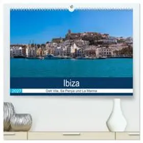 CALVENDO / Wolff |  Ibiza Dalt Vila, Sa Penya und La Marina (hochwertiger Premium Wandkalender 2027 DIN A2 quer), Kunstdruck in Hochglanz | Sonstiges |  Sack Fachmedien