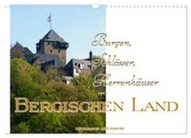 CALVENDO / Haafke |  Burgen, Schlösser, Herrenhäuser im Bergischen Land (Wandkalender 2027 DIN A3 quer), CALVENDO Monatskalender | Sonstiges |  Sack Fachmedien