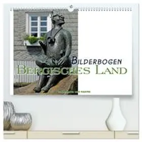 CALVENDO / Haafke |  Bilderbogen Bergisches Land (hochwertiger Premium Wandkalender 2027 DIN A2 quer), Kunstdruck in Hochglanz | Sonstiges |  Sack Fachmedien