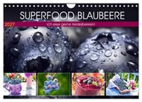 CALVENDO / Hurley |  Superfood Blaubeere. Ich esse gerne Heidelbeeren! (Wandkalender 2027 DIN A4 quer), CALVENDO Monatskalender | Sonstiges |  Sack Fachmedien