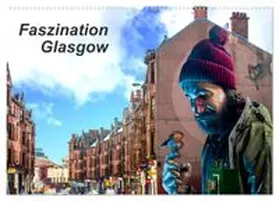 CALVENDO / Much |  Faszination Glasgow (Wandkalender 2027 DIN A2 quer), CALVENDO Monatskalender | Sonstiges |  Sack Fachmedien