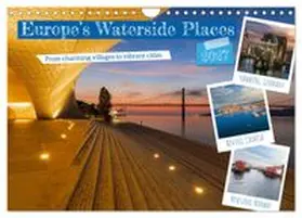 CALVENDO / Grellmann |  Europe's Waterside Places (Wall Calendar 2027 DIN A4 landscape), CALVENDO 12 Month Wall Calendar | Sonstiges |  Sack Fachmedien