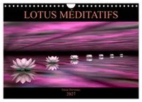 CALVENDO / Duvernay |  LOTUS MÉDITATIFS (Calendrier mural 2027 DIN A4 vertical), CALVENDO calendrier mensuel | Sonstiges |  Sack Fachmedien