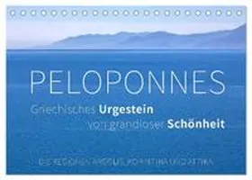 CALVENDO / Hoffmann |  Peloponnes, Griechisches Urgestein von grandioser Schönheit. Die Regionen Argolis, Korinthia und Attika (Tischkalender 2027 DIN A5 quer), CALVENDO Monatskalender | Sonstiges |  Sack Fachmedien