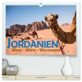 CALVENDO / Pohl |  Jordanien - Wadis - Wüste - Weltwunder (hochwertiger Premium Wandkalender 2027 DIN A2 quer), Kunstdruck in Hochglanz | Sonstiges |  Sack Fachmedien