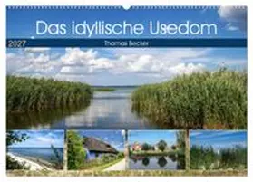 CALVENDO / Becker |  Das idyllische Usedom (Wandkalender 2027 DIN A2 quer), CALVENDO Monatskalender | Sonstiges |  Sack Fachmedien