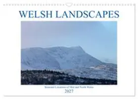 CALVENDO / Stapley |  Welsh Landscapes (Wall Calendar 2027 DIN A3 landscape), CALVENDO 12 Month Wall Calendar | Sonstiges |  Sack Fachmedien