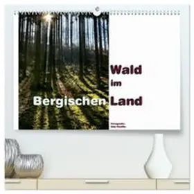 CALVENDO / Haafke |  Wald im Bergischen Land 2027 (hochwertiger Premium Wandkalender 2027 DIN A2 quer), Kunstdruck in Hochglanz | Sonstiges |  Sack Fachmedien
