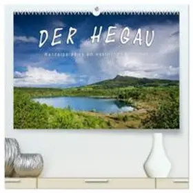 CALVENDO / Keller |  Der Hegau - Wanderparadies am westlichen Bodensee (hochwertiger Premium Wandkalender 2027 DIN A2 quer), Kunstdruck in Hochglanz | Sonstiges |  Sack Fachmedien