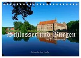 CALVENDO / Haafke |  Schlösser und Burgen in Dänemark 2027 (Tischkalender 2027 DIN A5 quer), CALVENDO Monatskalender | Sonstiges |  Sack Fachmedien