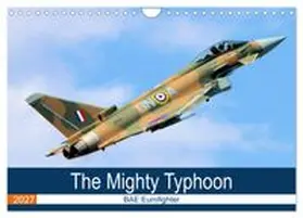 CALVENDO / Grainge |  The Mighty Eurofighter Typhoon (Wall Calendar 2027 DIN A4 landscape), CALVENDO 12 Month Wall Calendar | Sonstiges |  Sack Fachmedien