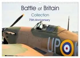 CALVENDO / Grainge |  Battle of Britain collection 75th Anniversary (Wall Calendar 2027 DIN A3 landscape), CALVENDO 12 Month Wall Calendar | Sonstiges |  Sack Fachmedien