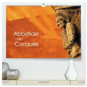 CALVENDO / Thebault | Abbatiale de Conques (Calendrier mural haut de gamme 2027 DIN A2 vertical), CALVENDO calendrier mensuel | Sonstiges | 978-3-569-91730-9 | www.sack.de