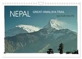CALVENDO / Wurm |  NEPAL GREAT HIMALAYA TRAIL - KULTUR ROUTE (Wandkalender 2027 DIN A4 quer), CALVENDO Monatskalender | Sonstiges |  Sack Fachmedien