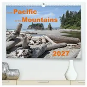 CALVENDO / Zimmermann |  From Pacific to the Mountains 2027 (High Quality Premium Wall Calendar 2027 DIN A2 landscape),CALVENDO 12 Month Wall Calendar | Sonstiges |  Sack Fachmedien