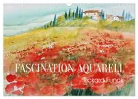 CALVENDO / Funck |  Faszination Aquarell - Eckard Funck (Wandkalender 2027 DIN A3 quer), CALVENDO Monatskalender | Sonstiges |  Sack Fachmedien