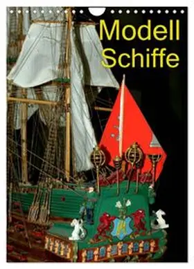 CALVENDO / Burkhardt |  Modell Schiffe (Wandkalender 2027 DIN A4 hoch), CALVENDO Monatskalender | Sonstiges |  Sack Fachmedien