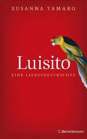 Tamaro |  Luisito - eine Liebesgeschichte | Buch |  Sack Fachmedien