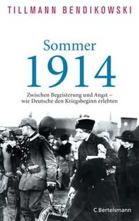 Bendikowski |  Sommer 1914 | Buch |  Sack Fachmedien