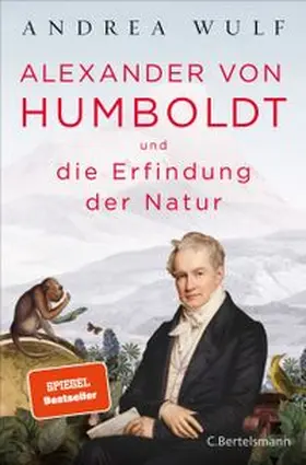 Wulf |  Alexander von Humboldt und die Erfindung der Natur | Buch |  Sack Fachmedien