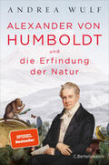 Wulf |  Alexander von Humboldt und die Erfindung der Natur | Buch |  Sack Fachmedien