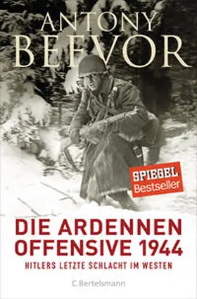 Beevor |  Die Ardennen-Offensive 1944 | Buch |  Sack Fachmedien
