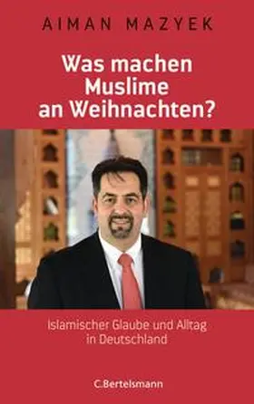 Mazyek |  Was machen Muslime an Weihnachten? | Buch |  Sack Fachmedien