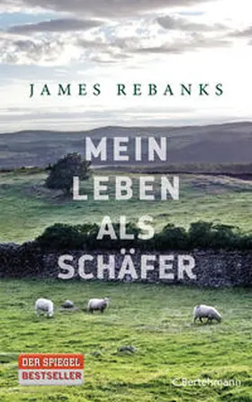 Rebanks |  Mein Leben als Schäfer | Buch |  Sack Fachmedien