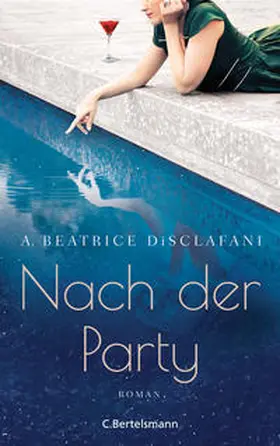 DiSclafani |  Nach der Party | Buch |  Sack Fachmedien